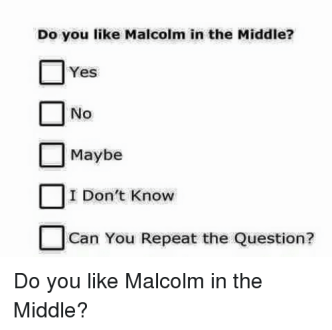 do-you-like-malcolm-in-the-middle-yes-no-maybe-12424069